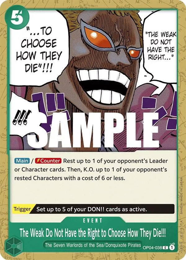The Weak Do Not Have the Right to Choose How They Die!!! — Kingdoms of Intrigue — One Piece Card Game