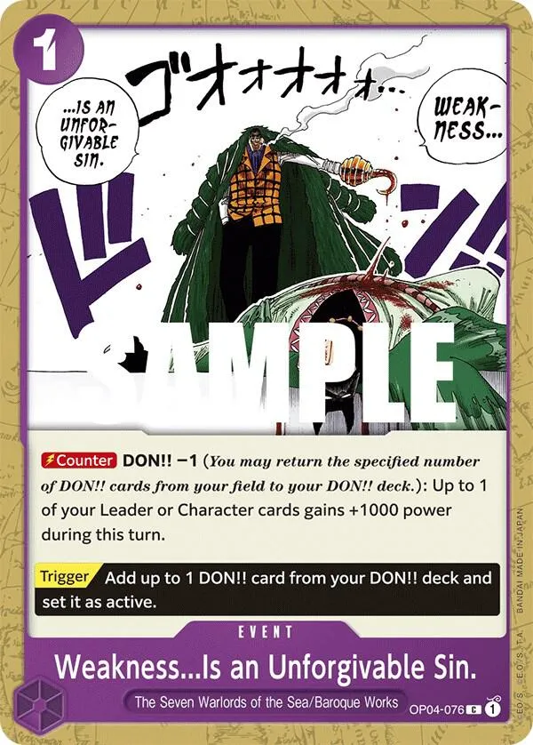 Weakness...Is an Unforgivable Sin. — Kingdoms of Intrigue — One Piece Card Game
