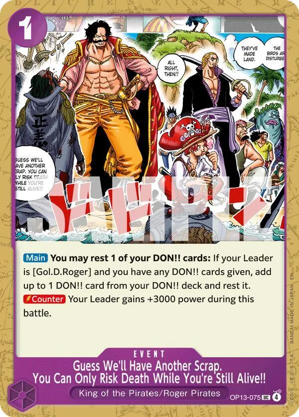 Guess We'll Have Another Scrap. You Can Only Risk Death While You're Still Alive!! — Carrying On His Will — One Piece Card Game