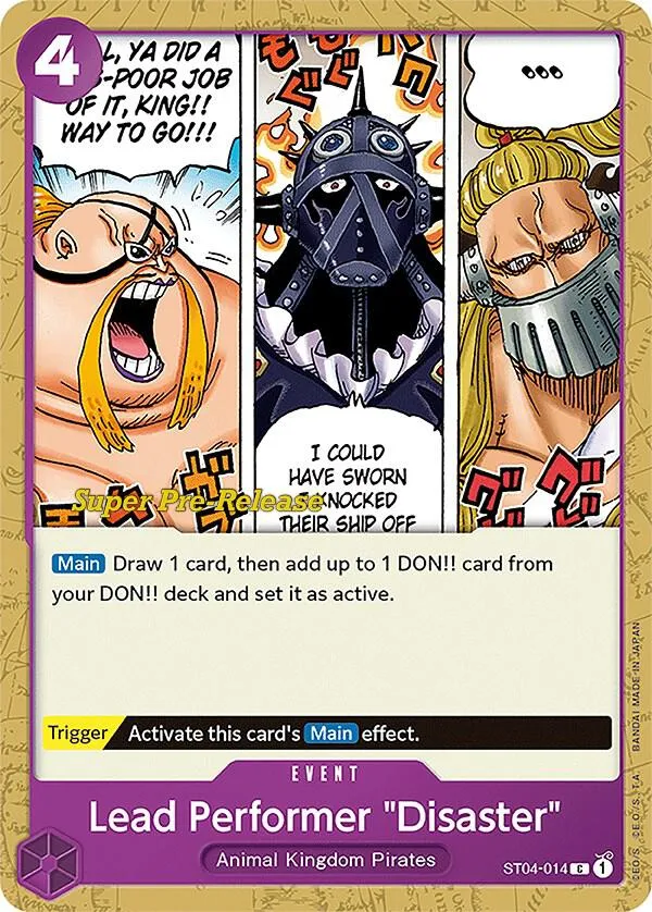Lead Performer "Disaster" from ST-04: Starter Deck 4 Animal Kingdom Pirates (Super Pre-Release Edition) - One Piece Card Game