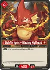 Product image for Gobfin Ignis – Blazing Hothead
