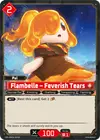 Product image for Flambelle – Feverish Tears