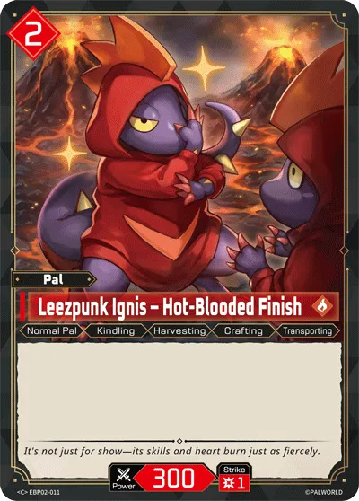Leezpunk Ignis – Hot-Blooded Finish — Legends Awaken — Palworld TCG