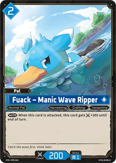 Fuack – Manic Wave Ripper — Promotional Cards 2026 — Palworld TCG