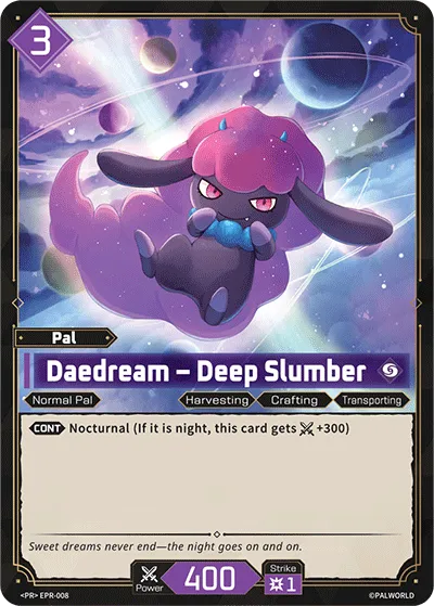 Daedream – Deep Slumber — Promotional Cards 2026 — Palworld TCG