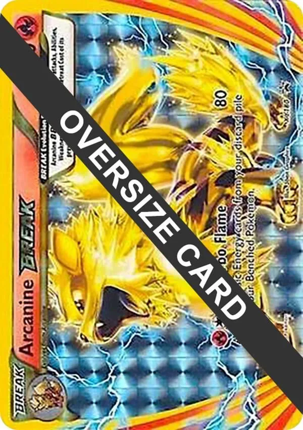 Arcanine BREAK — Jumbo Cards — Pokémon