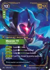 Product image for Master Yi - Unstoppable (Alternate Art)