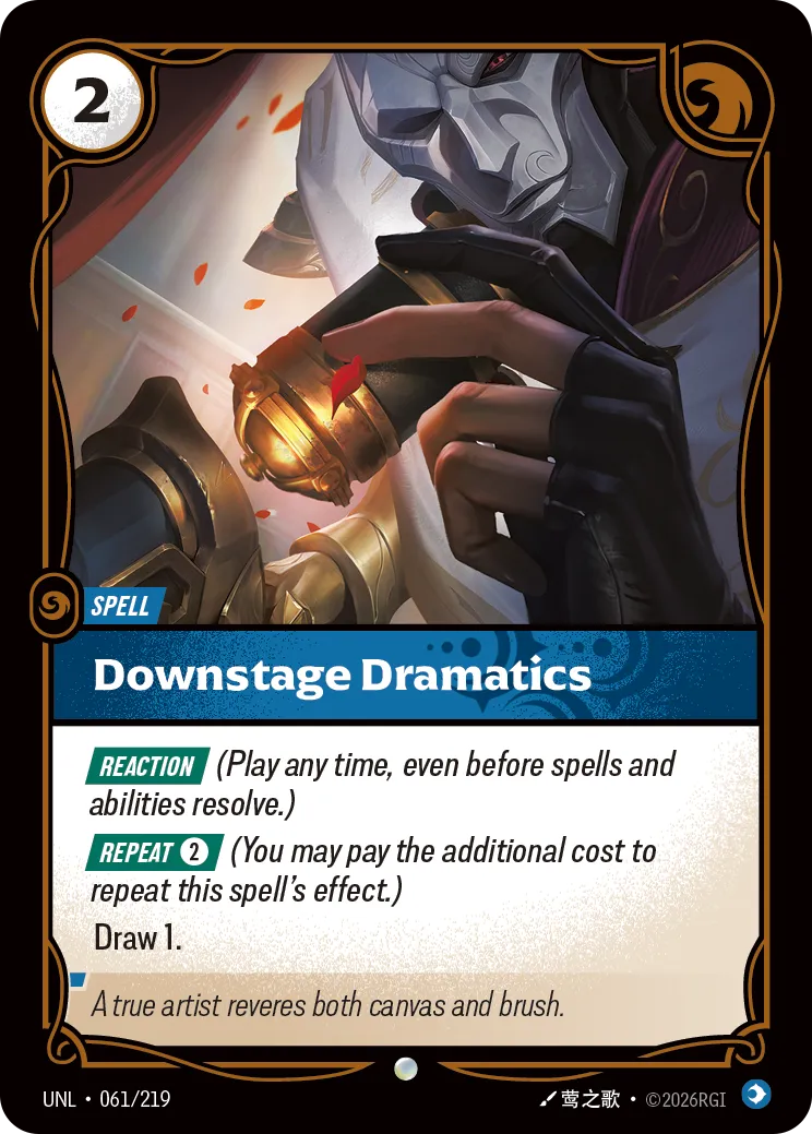 Downstage Dramatics — Unleashed — Riftbound