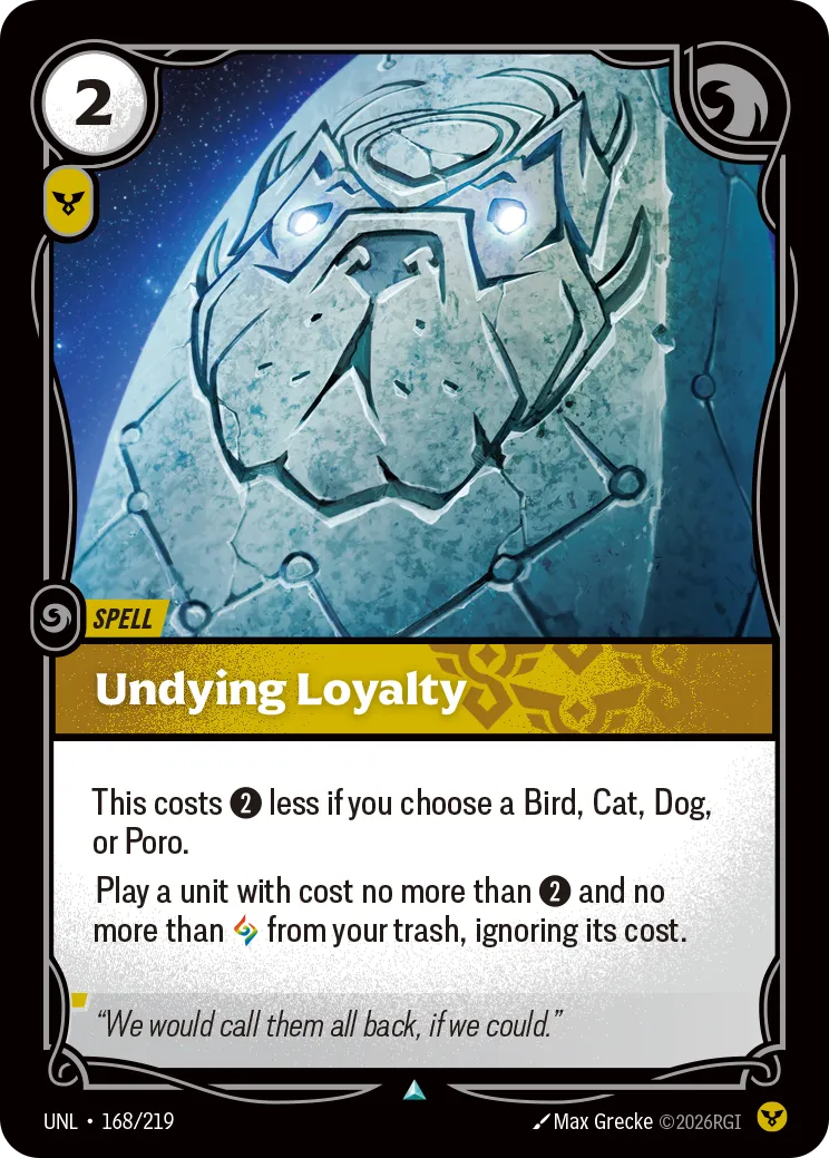 Undying Loyalty — Unleashed — Riftbound