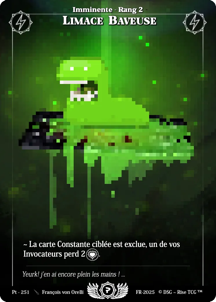 Slime Slug from Patreon / Prestige - Rise TCG