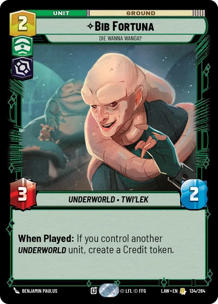 Bib Fortuna - Die Wanna Wanga? — A Lawless Time — Star Wars: Unlimited
