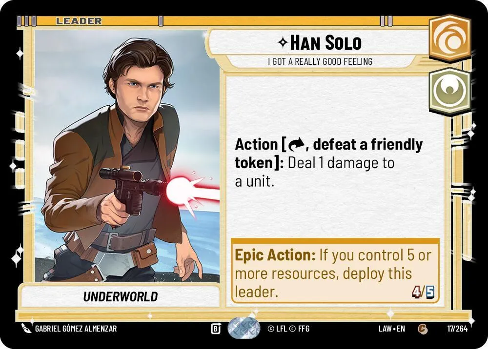Han Solo - I Got a Really Good Feeling — A Lawless Time — Star Wars: Unlimited