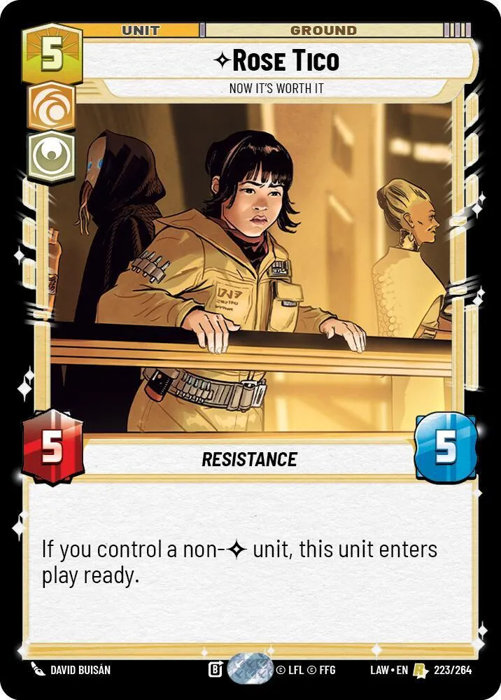 Rose Tico - Now It's Worth It — A Lawless Time — Star Wars: Unlimited