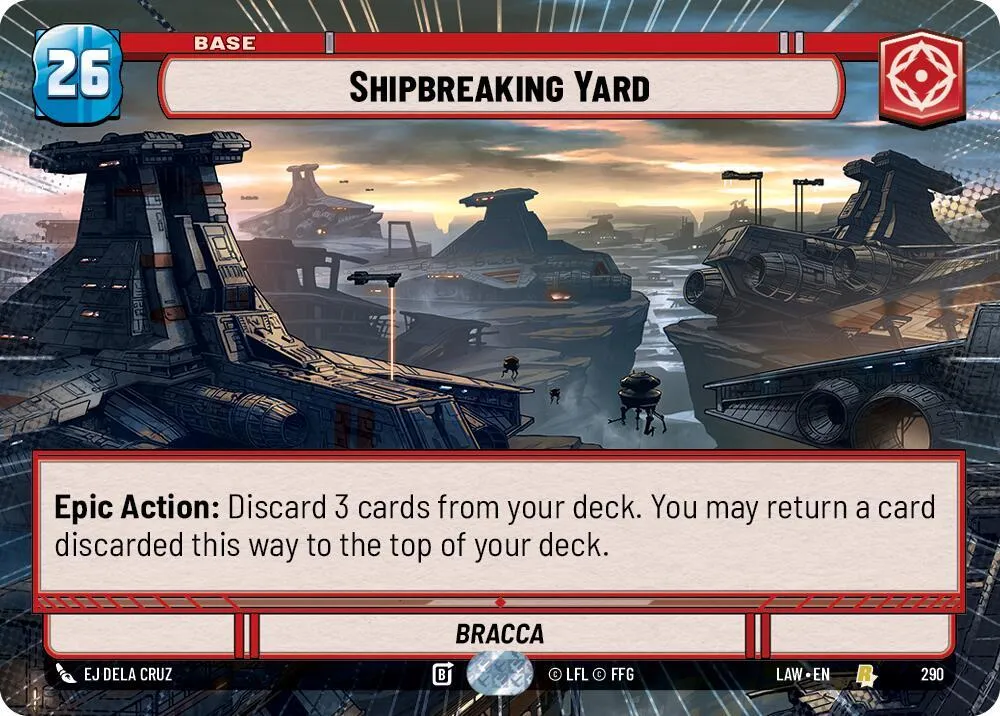 Shipbreaking Yard — A Lawless Time — Star Wars: Unlimited