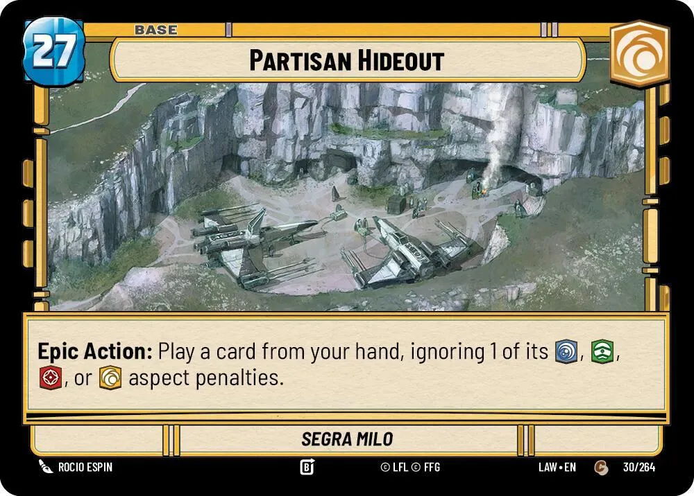 Partisan Hideout // Credit — A Lawless Time — Star Wars: Unlimited
