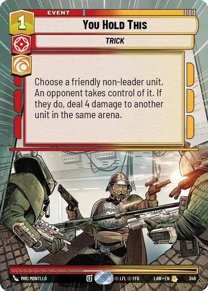 You Hold This — A Lawless Time — Star Wars: Unlimited