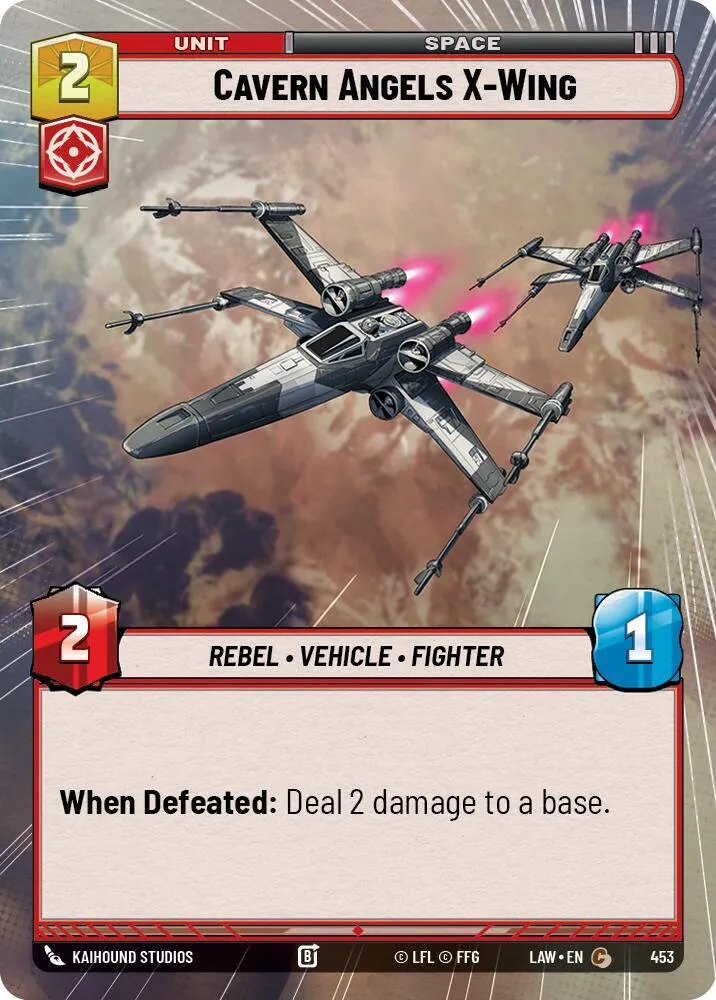 Cavern Angels X-Wing — A Lawless Time — Star Wars: Unlimited