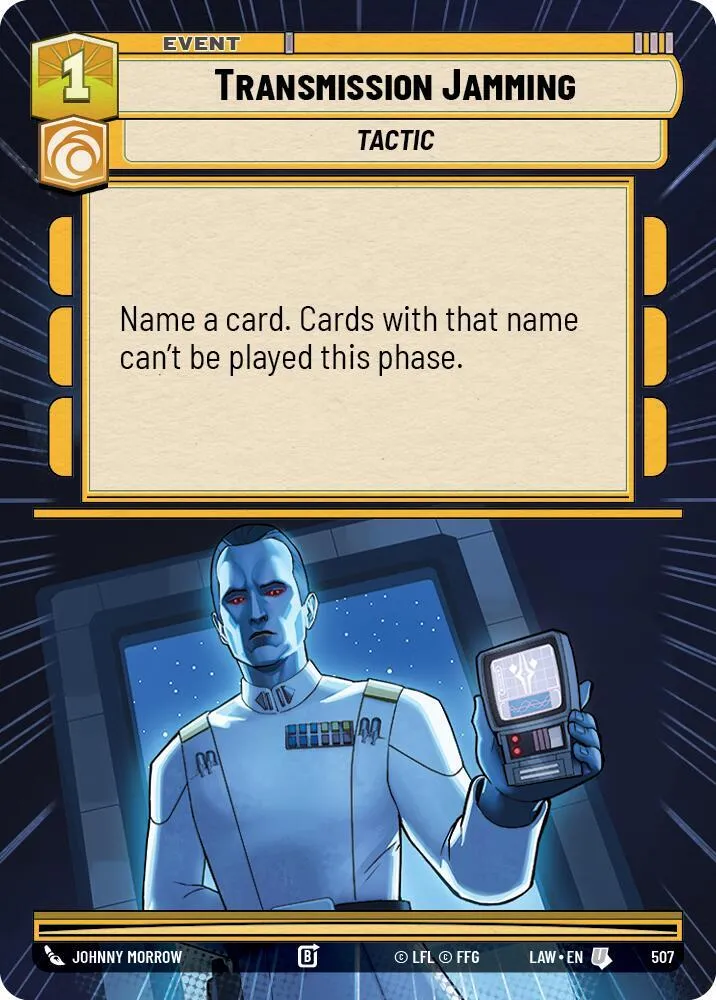 Brouillage des Transmissions — A Lawless Time — Star Wars: Unlimited