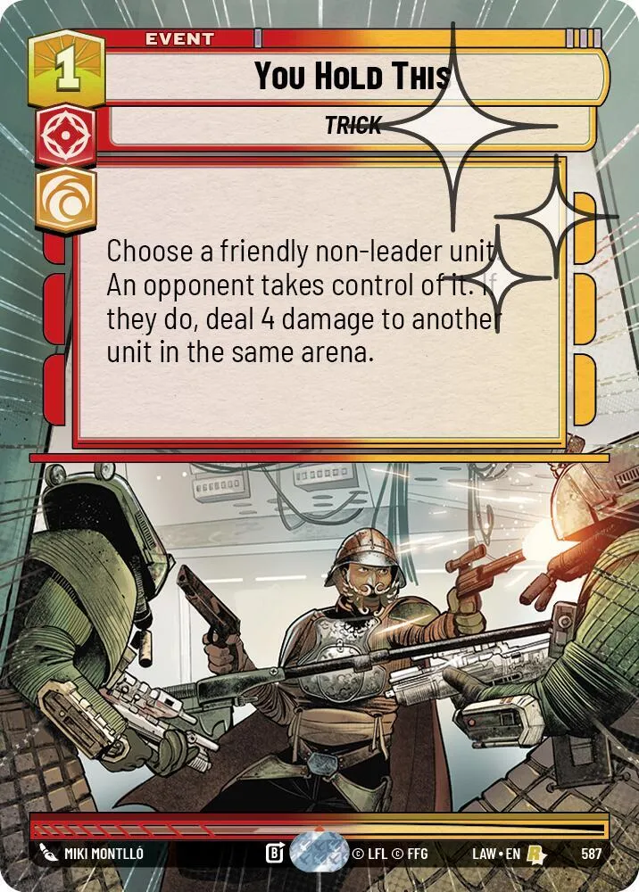 You Hold This — A Lawless Time — Star Wars: Unlimited