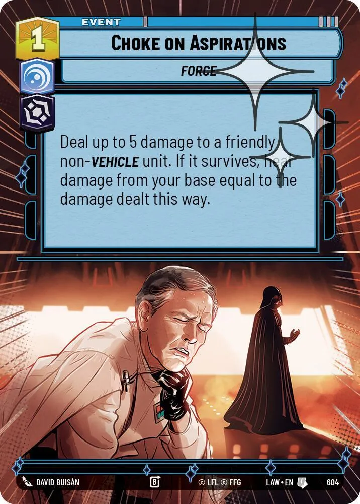 Choke on Aspirations — A Lawless Time — Star Wars: Unlimited