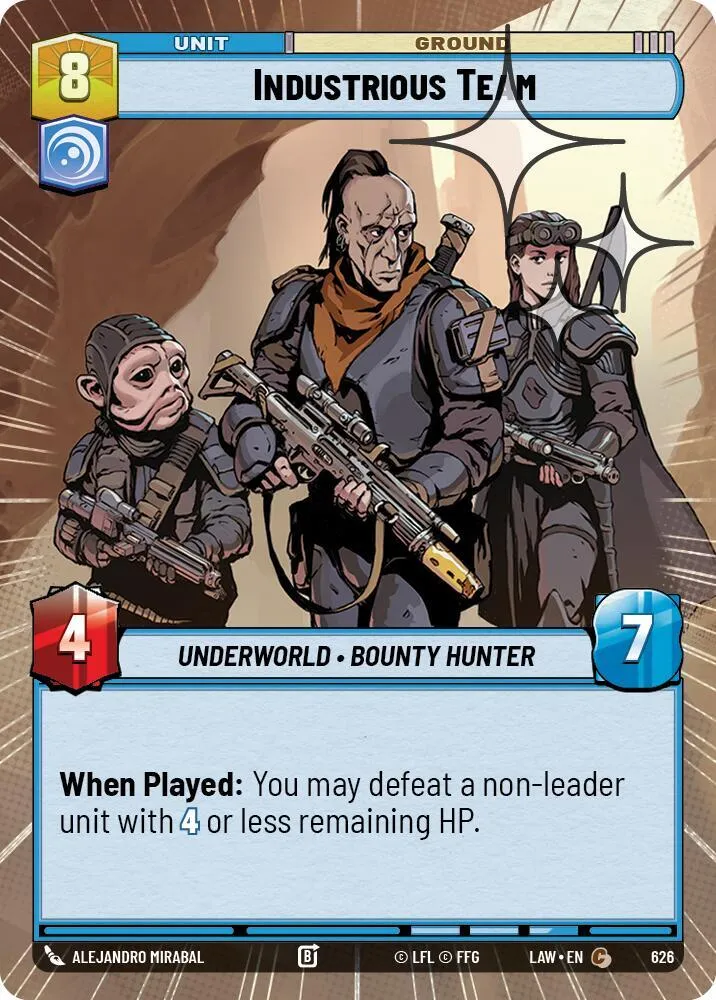 Équipe Besogneuse — A Lawless Time — Star Wars: Unlimited