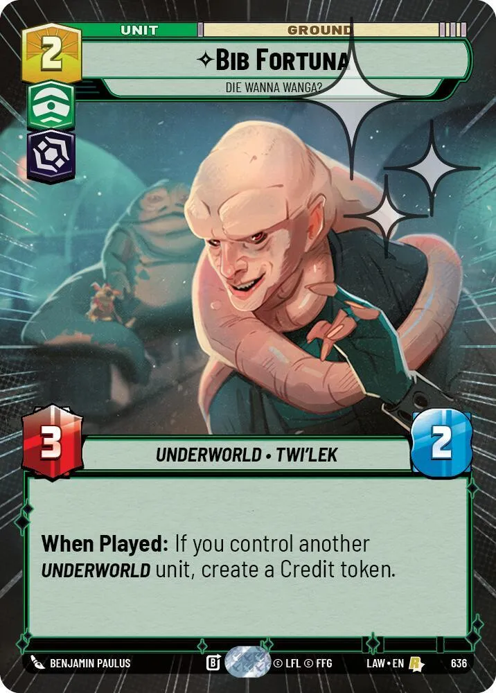 Bib Fortuna - Die Wanna Wanga? — A Lawless Time — Star Wars: Unlimited