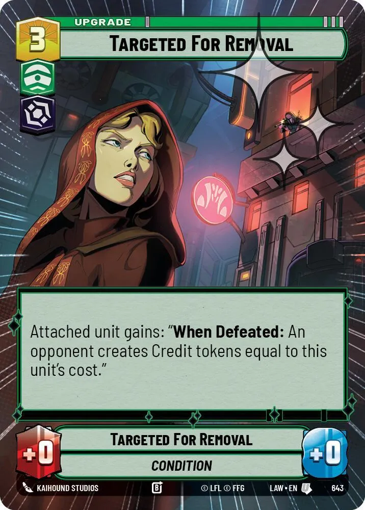 Targeted for Removal — A Lawless Time — Star Wars: Unlimited