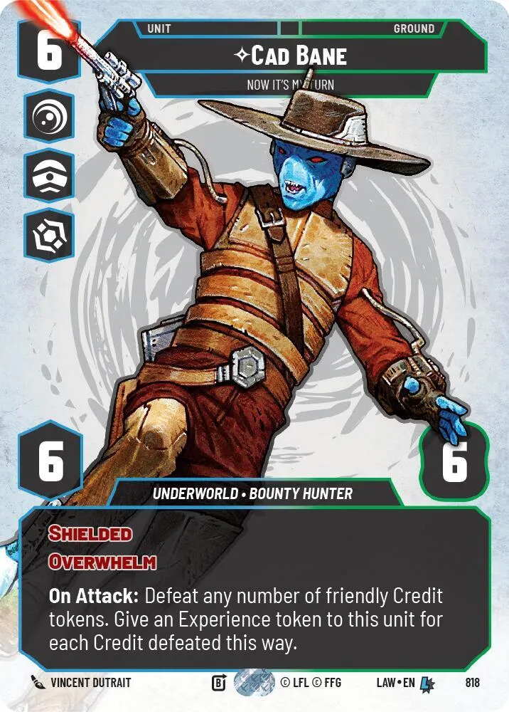 Cad Bane - Now It's My Turn — A Lawless Time — Star Wars: Unlimited
