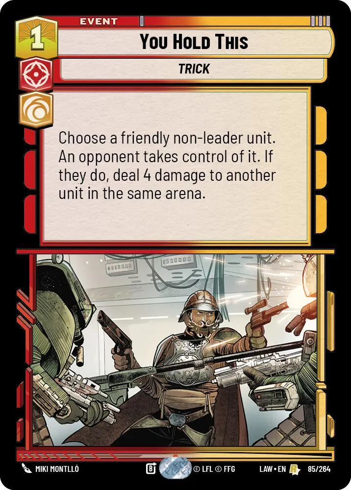 You Hold This — A Lawless Time — Star Wars: Unlimited