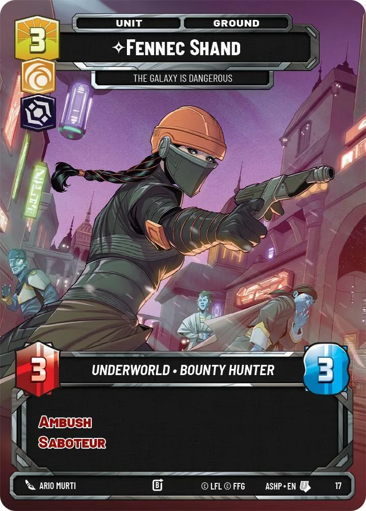Fennec Shand - The Galaxy Is Dangerous — Ashes of the Empire - Weekly Play Promos — Star Wars: Unlimited