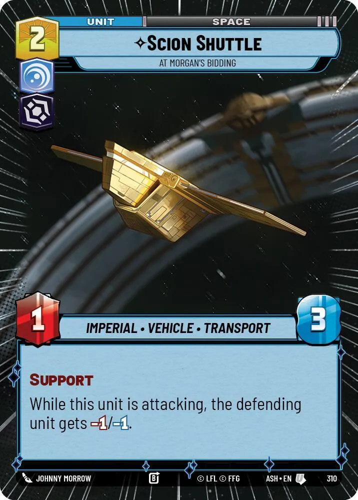 Scion Shuttle - At Morgan's Bidding — Ashes of the Empire — Star Wars: Unlimited
