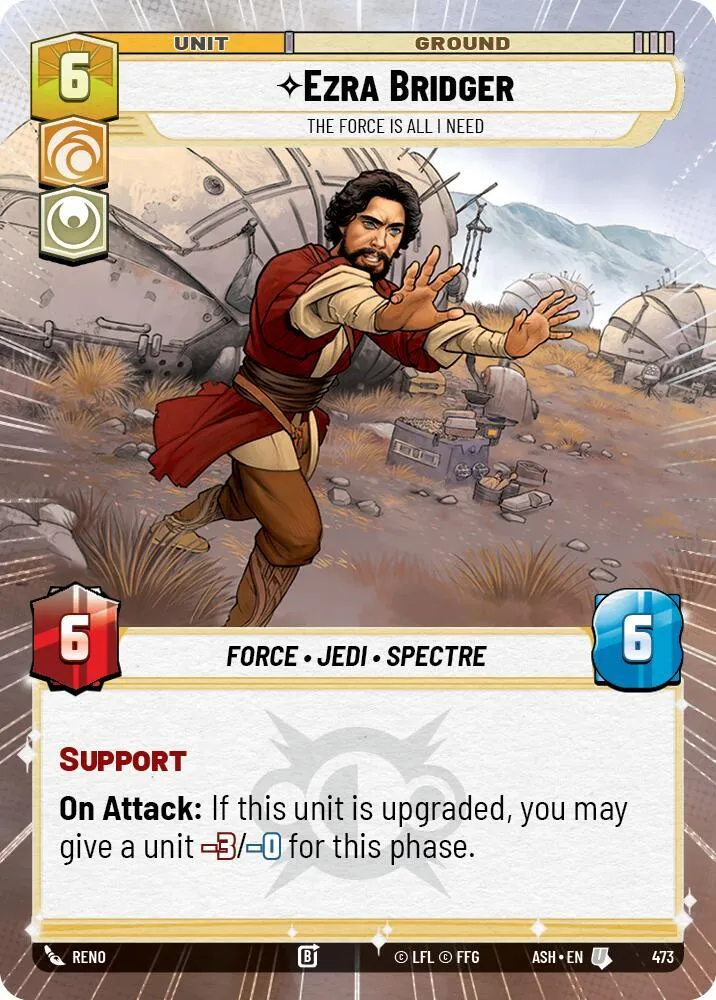 Ezra Bridger - La Force Est Tout Ce Dont J'Ai Besoin from Ashes of the Empire - Star Wars: Unlimited