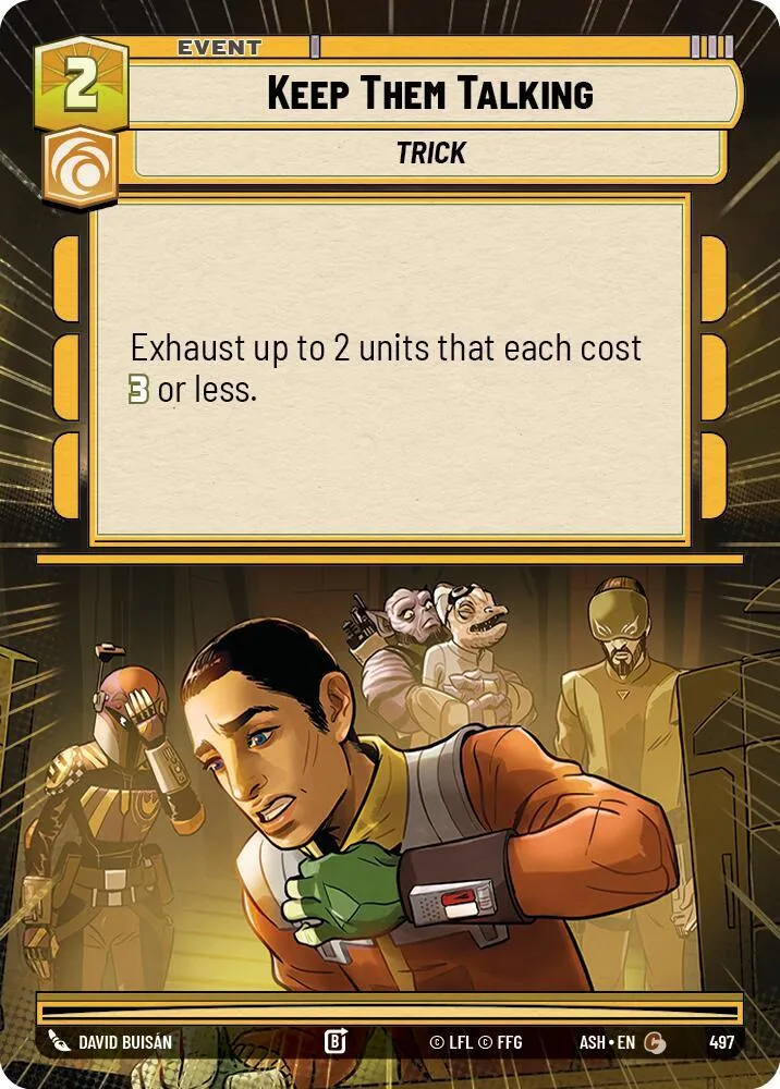 Faites-les Parler — Ashes of the Empire — Star Wars: Unlimited