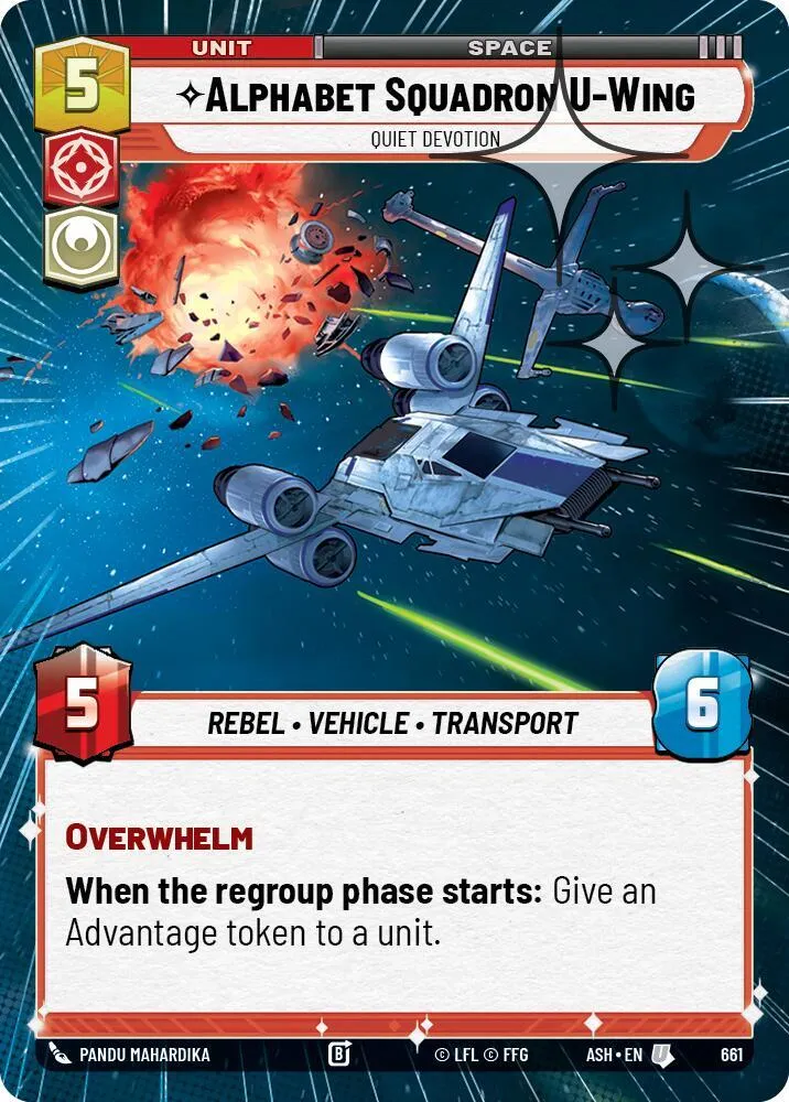 U-Wing de l'Escadron Alphabet - Dévotion Silencieuse — Ashes of the Empire — Star Wars: Unlimited