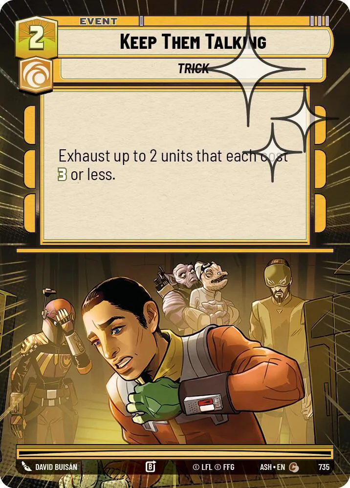 Faites-les Parler — Ashes of the Empire — Star Wars: Unlimited