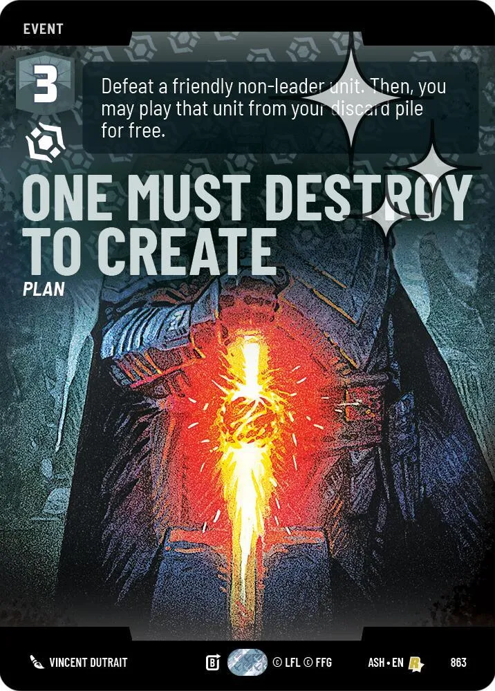 One Must Destroy to Create — Ashes of the Empire — Star Wars: Unlimited