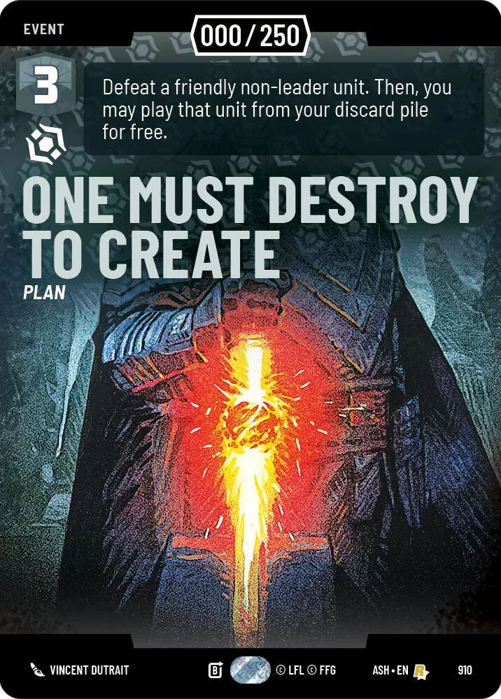 One Must Destroy to Create — Ashes of the Empire — Star Wars: Unlimited