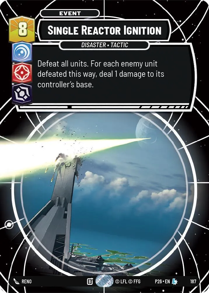 Single Reactor Ignition — Galactic Championship 2026 — Star Wars: Unlimited