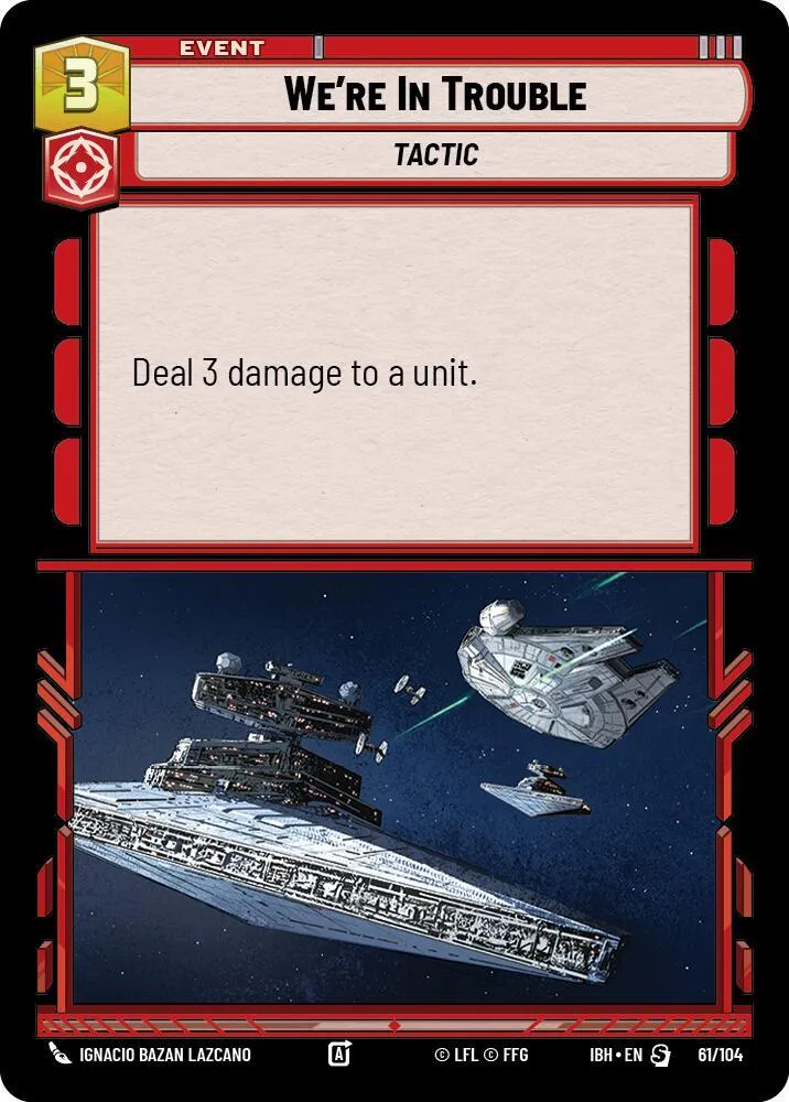 We're In Trouble — Intro Battle: Hoth — Star Wars: Unlimited