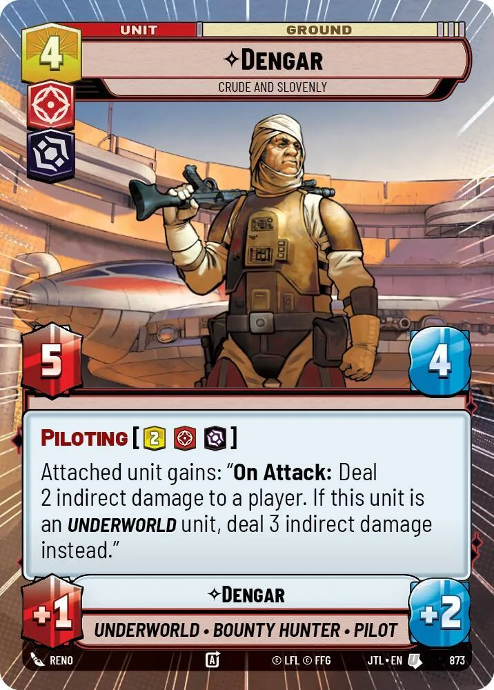 Dengar - Crude and Slovenly — Jump to Lightspeed — Star Wars: Unlimited