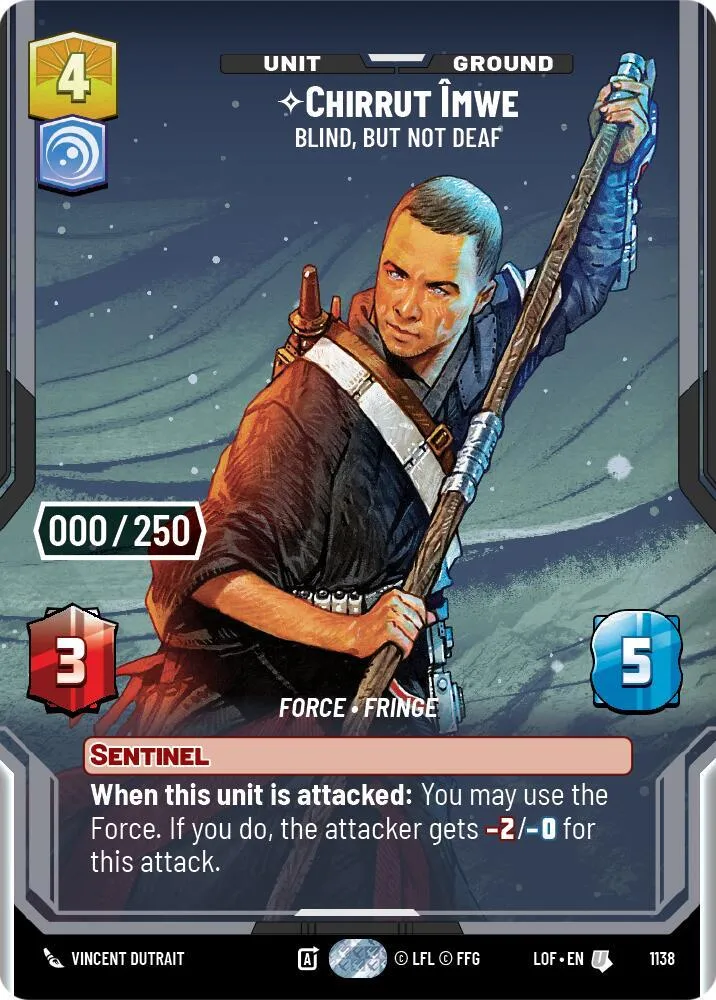 Chirrut Îmwe - Je Suis Aveugle, Pas Sourd — Legends of the Force — Star Wars: Unlimited