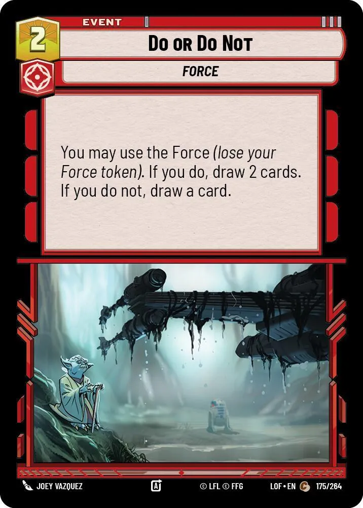 Fais ou Ne Le Fais Pas — Legends of the Force — Star Wars: Unlimited