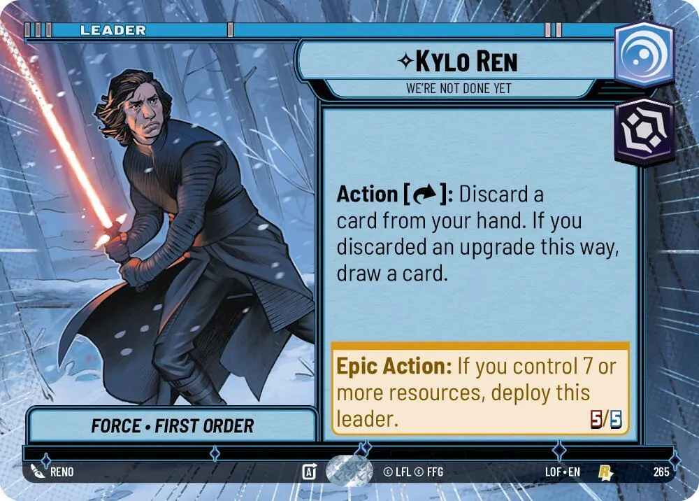 Kylo Ren - We're Not Done Yet — Legends of the Force — Star Wars: Unlimited