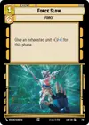 Product image for Force Slow