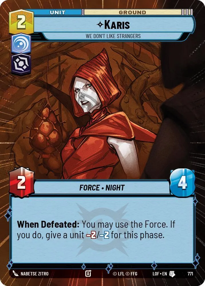 Karis - We Don't Like Strangers — Legends of the Force — Star Wars: Unlimited
