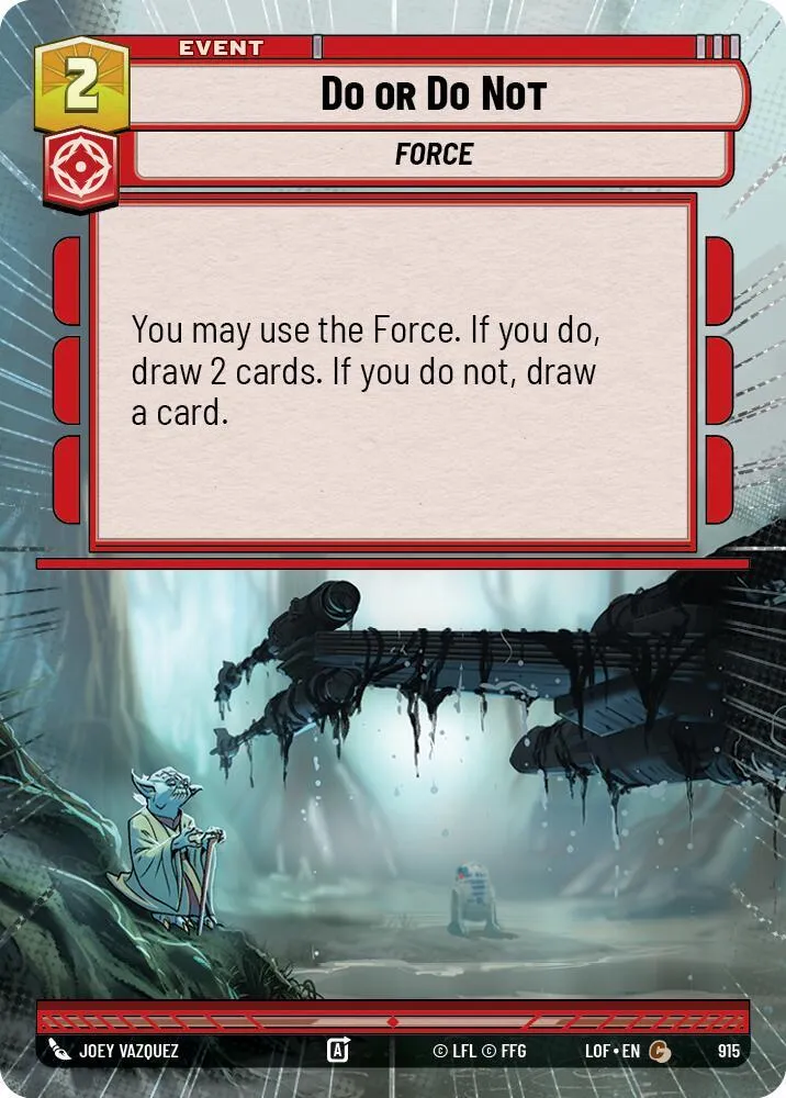 Fais ou Ne Le Fais Pas — Legends of the Force — Star Wars: Unlimited
