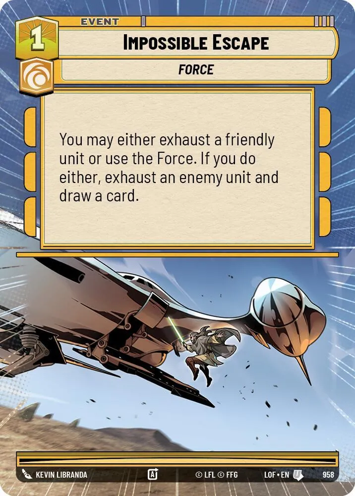 Fuite Impossible — Legends of the Force — Star Wars: Unlimited