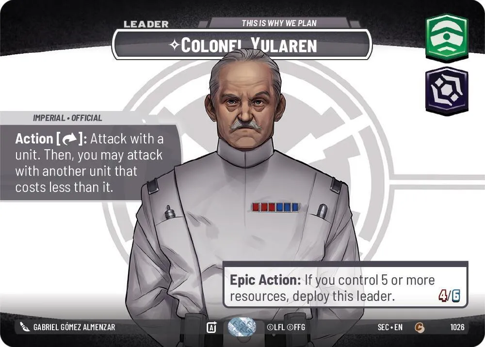 Colonel Yularen - This is Why We Plan — Secrets of Power — Star Wars: Unlimited