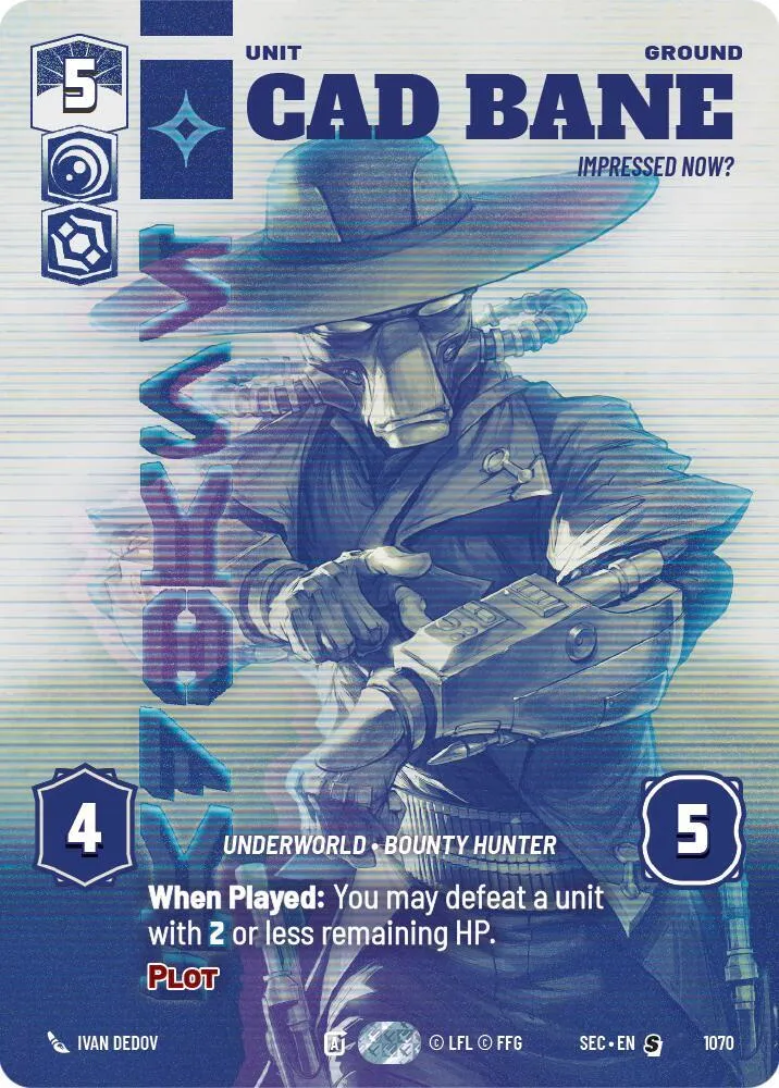 Cad Bane - Impressed Now? — Secrets of Power — Star Wars: Unlimited
