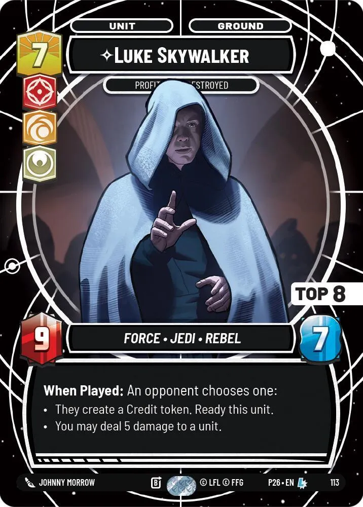 Luke Skywalker - Profit or Be Destroyed (Top 8) — Sector and Regional Promos: Season 1 — Star Wars: Unlimited
